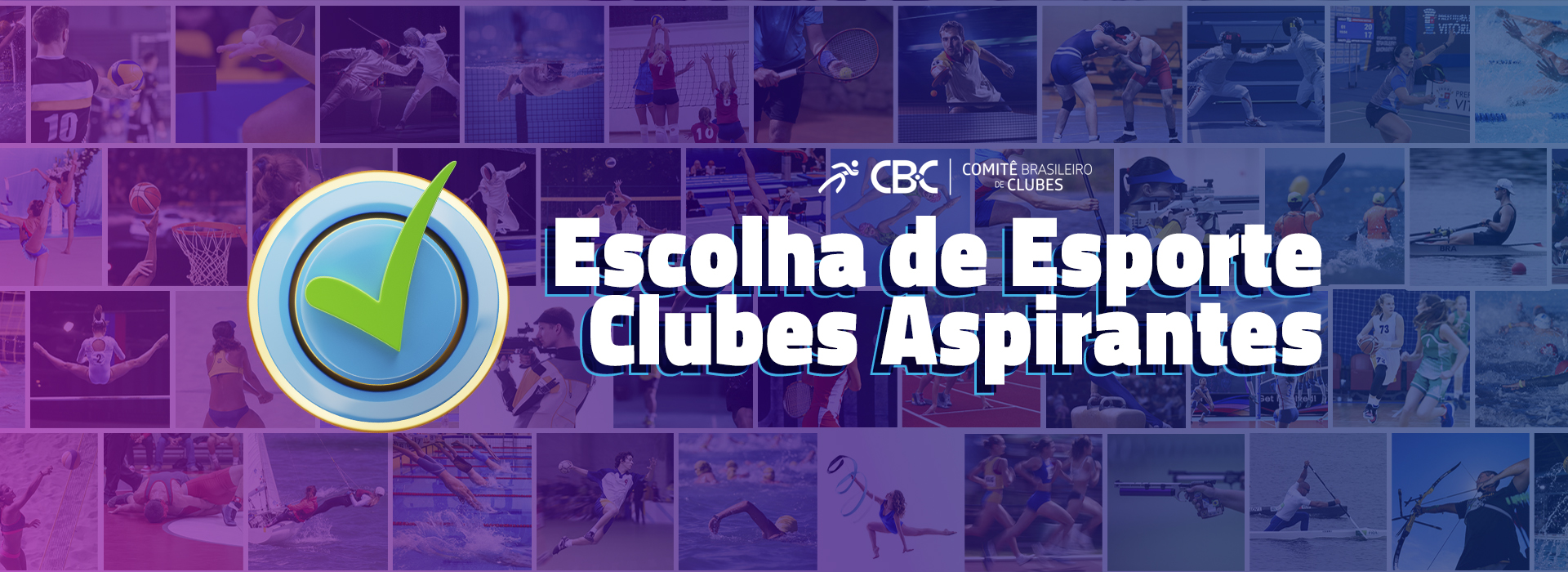 Clubes Aspirantes tem até o dia 22 março para escolha de esporte