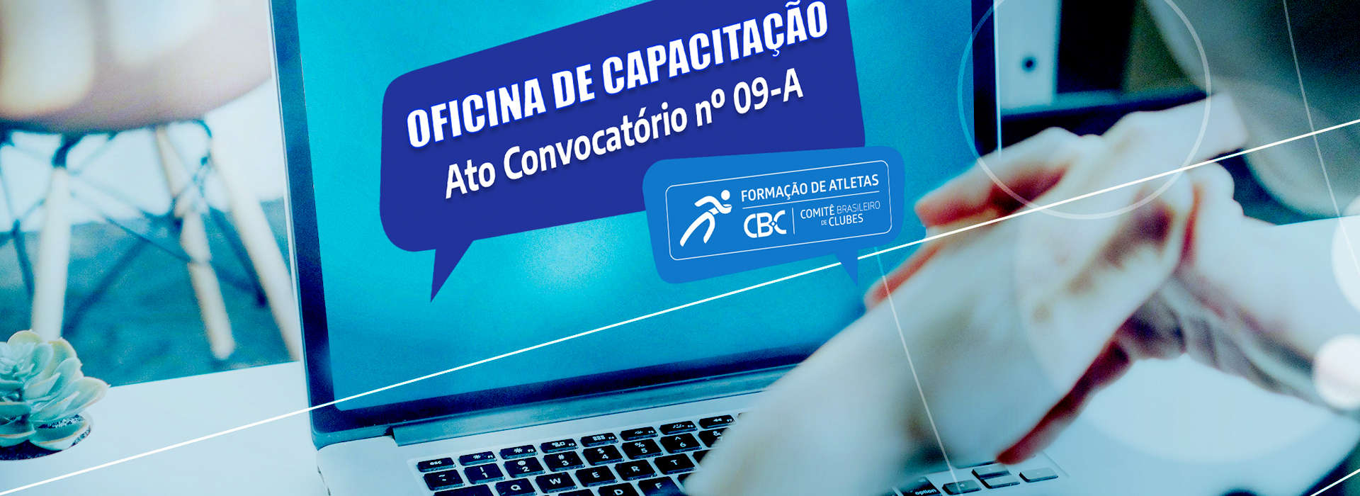 CBC realizará Oficina de Capacitação para os Clubes do Ato Convocatório nº09-A