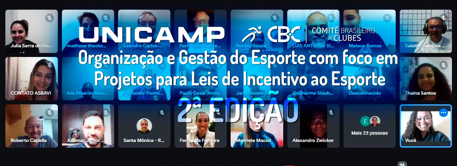 Começa a 2ª Turma do Curso de Extensão de Organização e Gestão do Esporte com Foco em Projetos para LIE