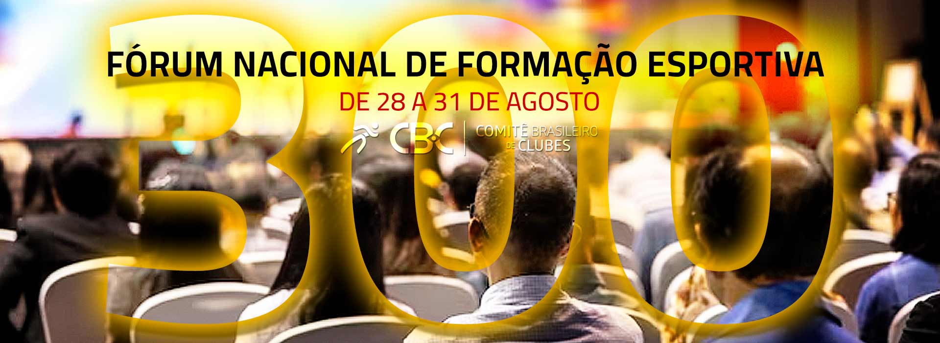 Fórum Nacional de Formação Esportiva atinge mais de 300 inscritos