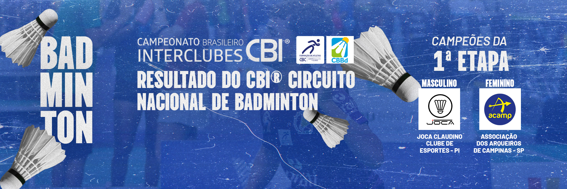 Confira o resultado da 1ª Etapa do CBI® Circuito Nacional de Badminton