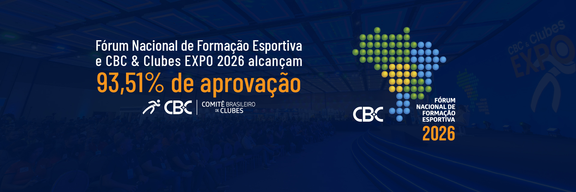 Fórum Nacional de Formação Esportiva e CBC & Clubes EXPO 2026 alcançam 93,51% de aprovação 