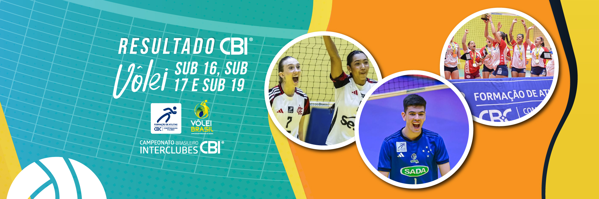 CBI® de Voleibol define campeões das categorias Sub 16, Sub 17 e Sub 19
