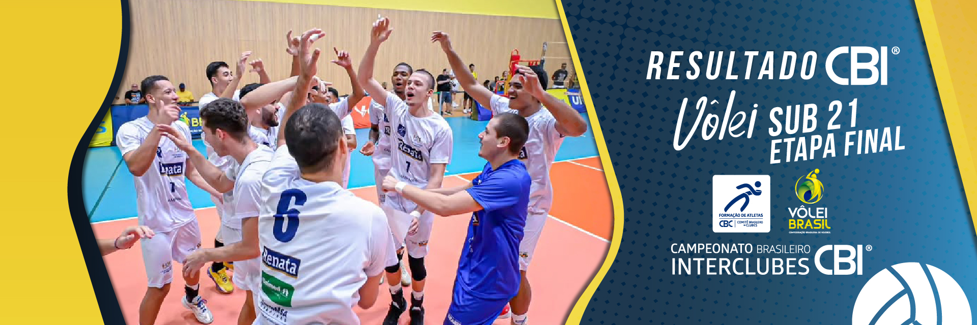 Resultado da Fase Final do CBI® de Voleibol Sub 21 Masculino e Feminino