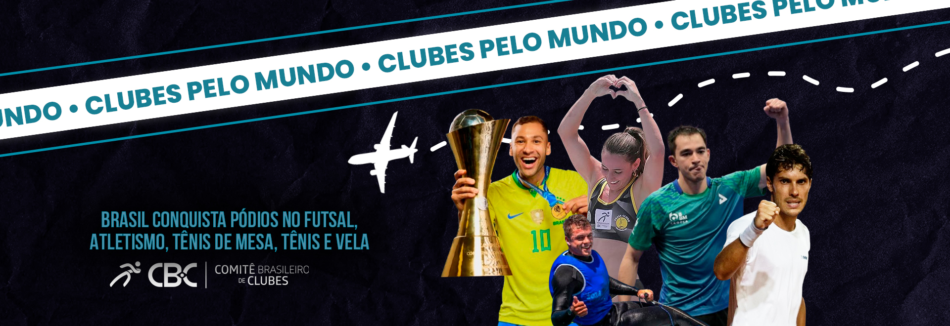 Clubes pelo Mundo: Brasil conquista pódios no Futsal, Atletismo, Tênis de Mesa, Tênis e Vela