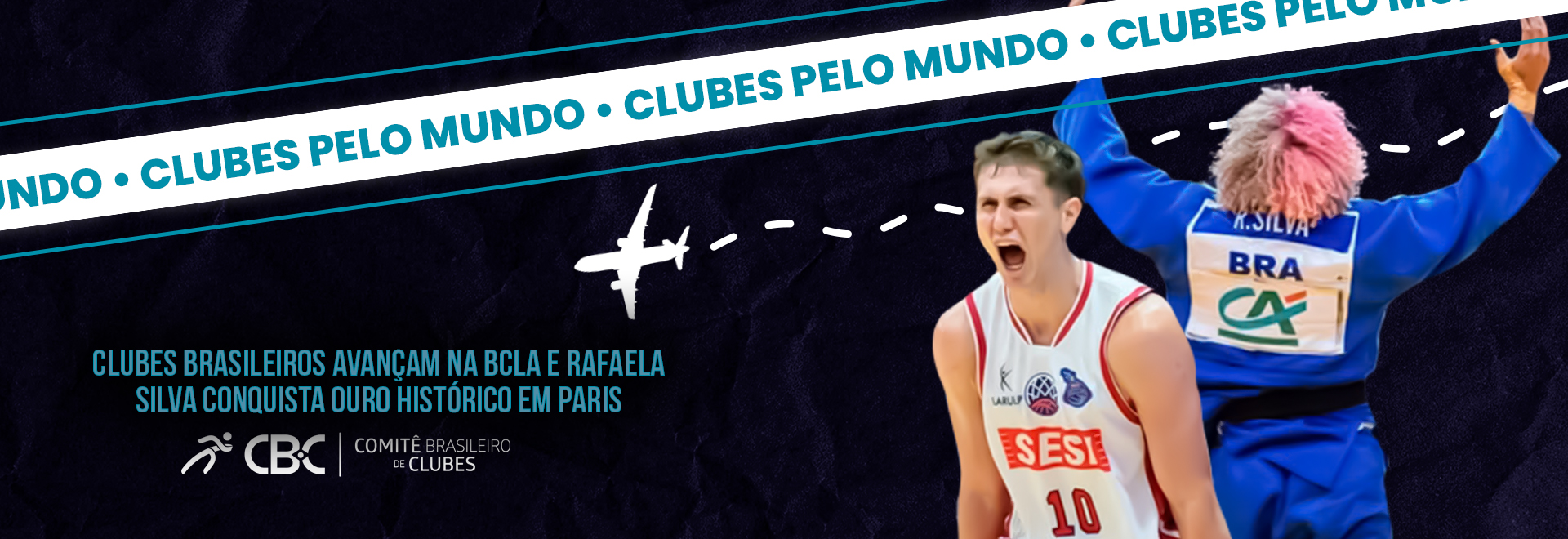 Clubes Pelo Mundo: Clubes brasileiros avançam na BCLA e Rafaela Silva conquista ouro histórico em Paris