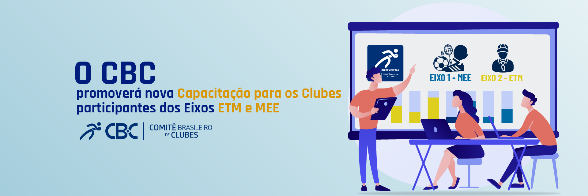 CBC promoverá nova capacitação para Clubes dos Eixos ETM e MEE sobre Governança e indicadores da RD 05-A