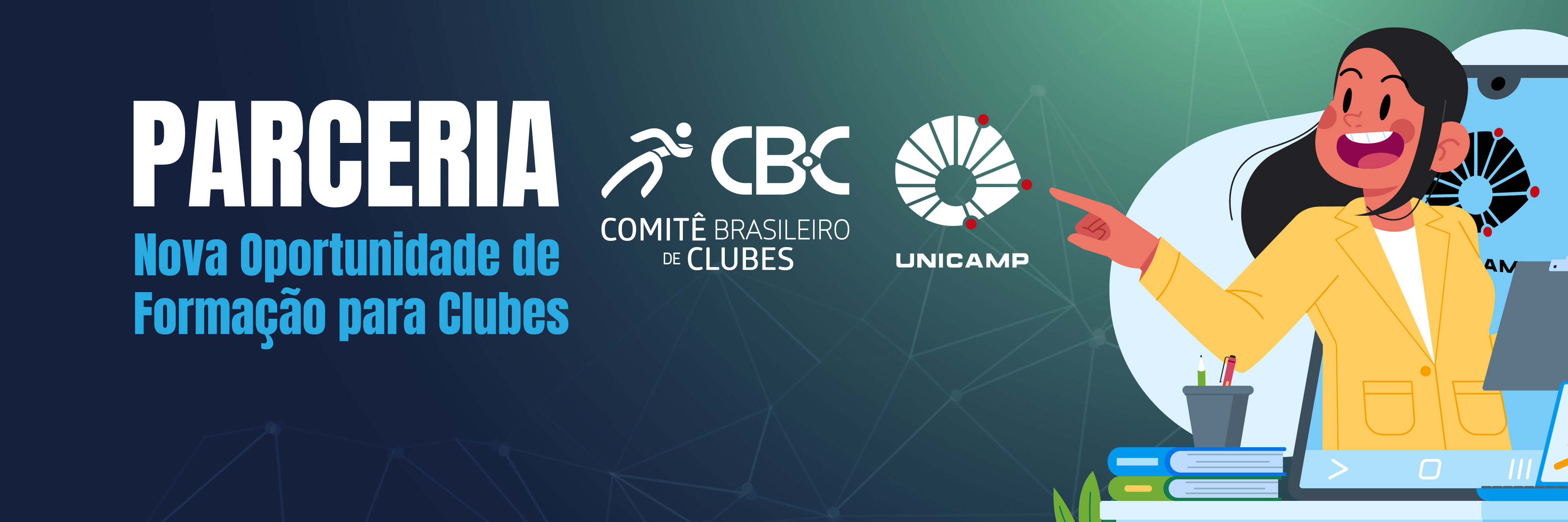 Nova Oportunidade de Formação para Clubes Integrados ao CBC por meio de curso em parceria com a UNICAMP