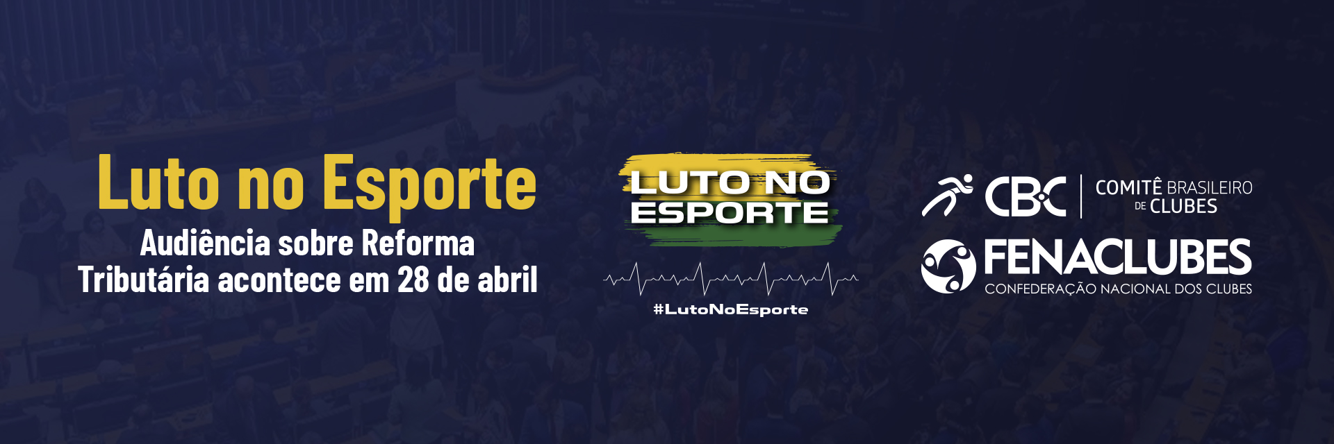 Mobilização Nacional: CBC e FENACLUBES defendem o Esporte em Audiência no Senado Federal