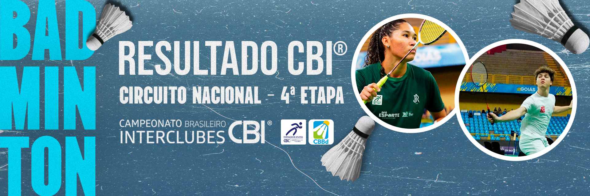 CBI® de Badminton reúne mais de 400 atletas em Goiânia