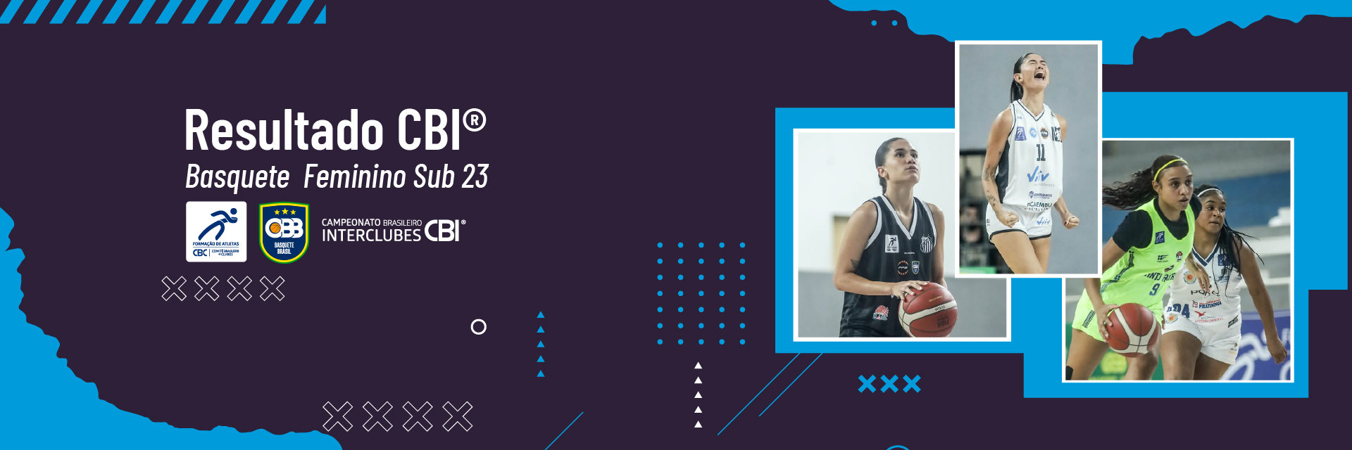 Resultado do CBI® de Basquetebol Feminino Sub 23 em Catanduva/SP