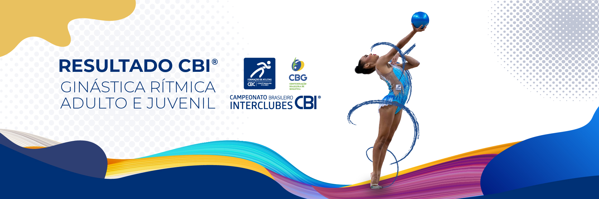Resultado por Clubes dos CBI® de Ginástica Rítmica Adulto e Juvenil no Rio de Janeiro/RJ 