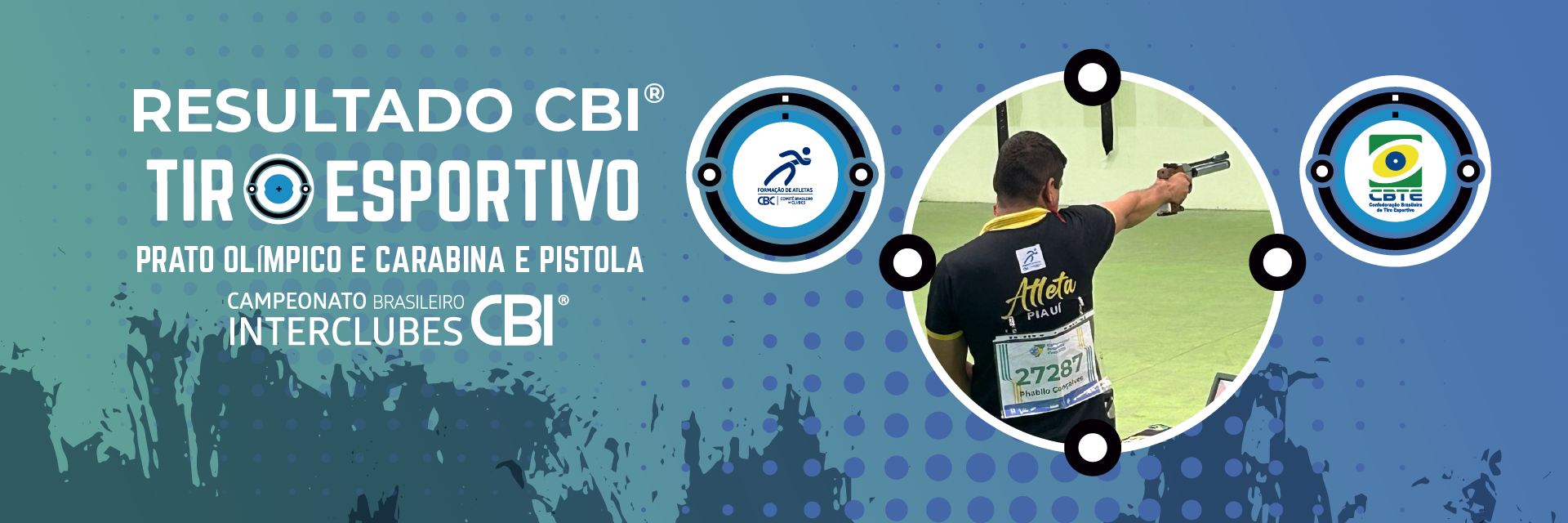 Resultados das etapas finais dos CBI® de Tiro Esportivo Carabina e Pistola e Prato Olímpico