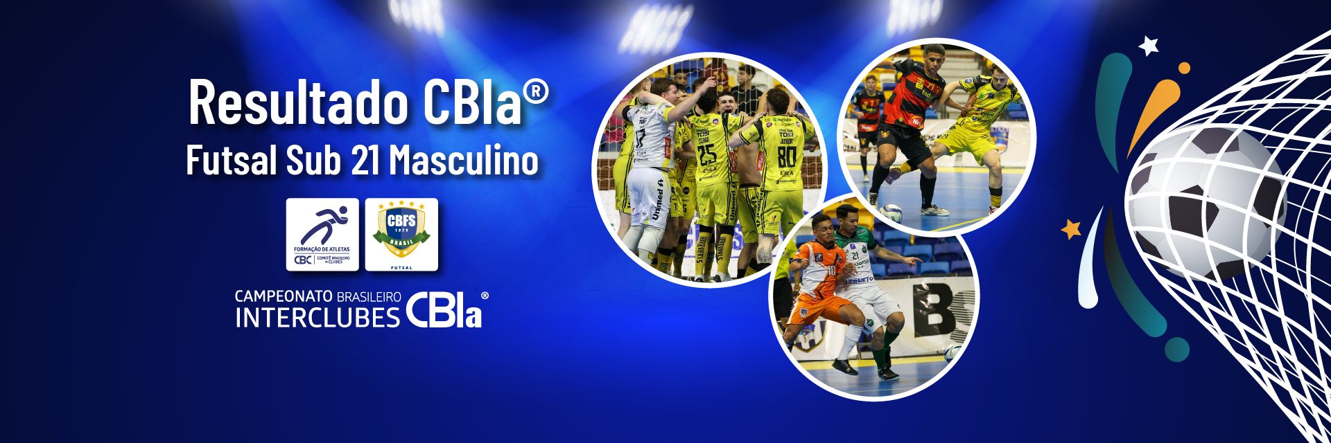 Resultado da 1ª edição do CBIa® de Futsal Sub 21 Masculino 