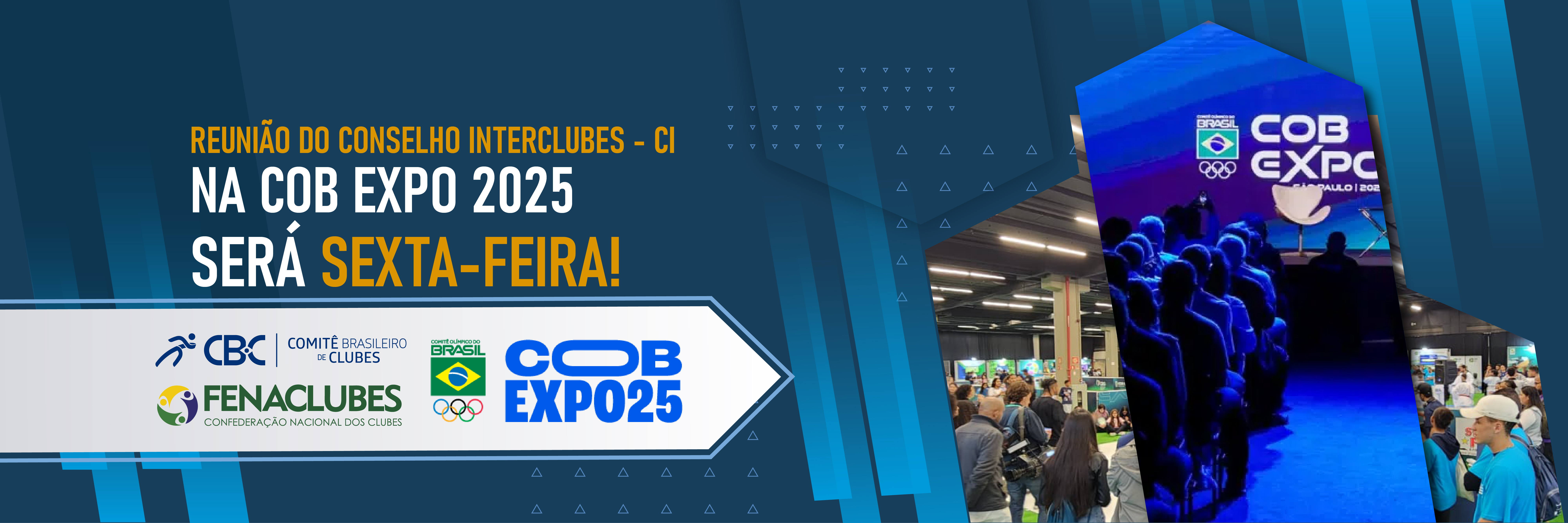 Reunião do Conselho Interclubes – CI na COB EXPO 2025 será sexta-feira! 