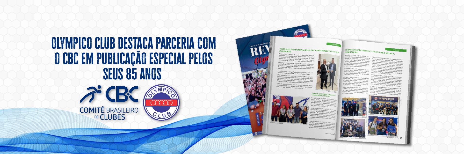 Olympico Club destaca parceria com o CBC em publicação especial pelos seus 85 anos