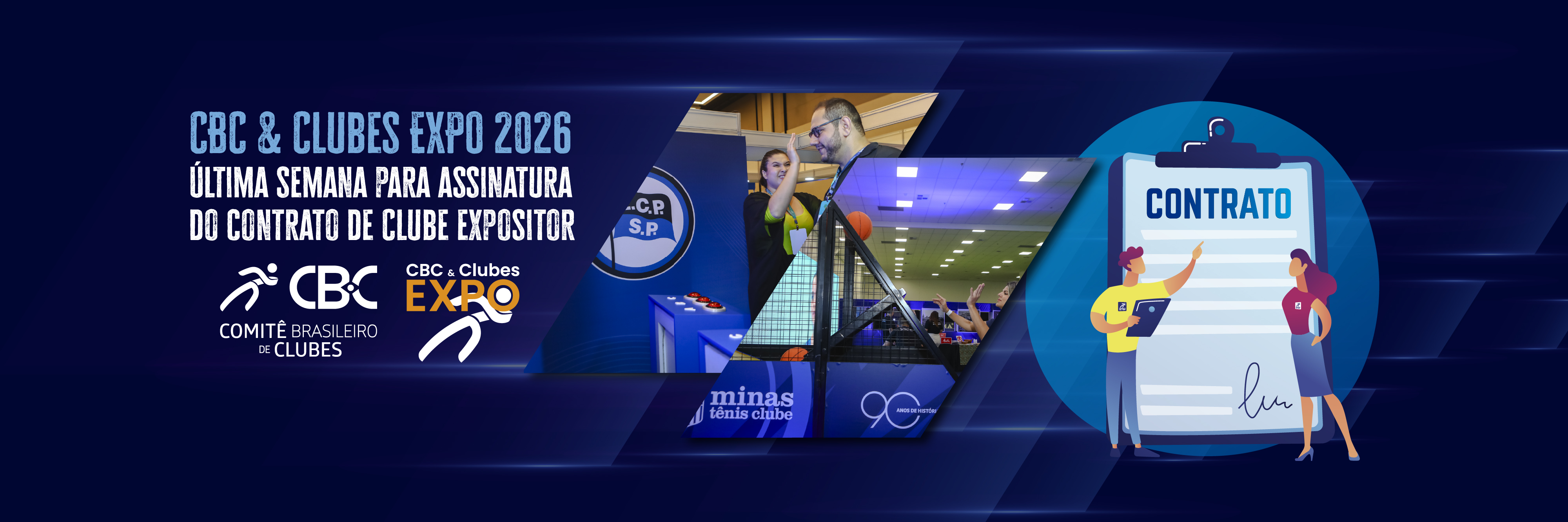 Última semana para assinatura do contrato de Clube expositor no CBC & Clubes EXPO 2026! 
