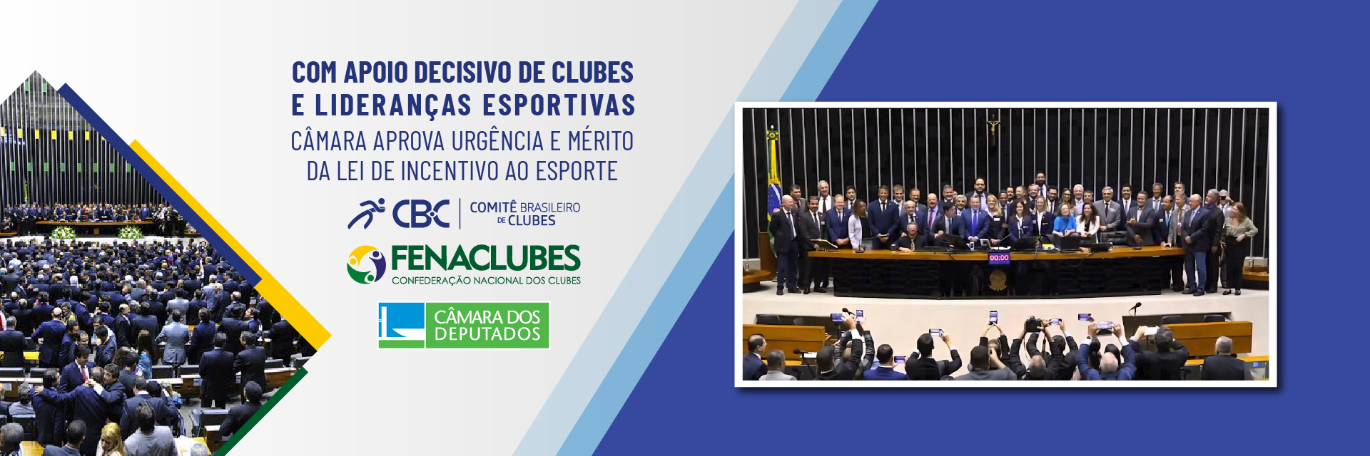 Com apoio decisivo de Clubes e lideranças esportivas, Câmara aprova urgência e mérito da Lei de Incentivo ao Esporte