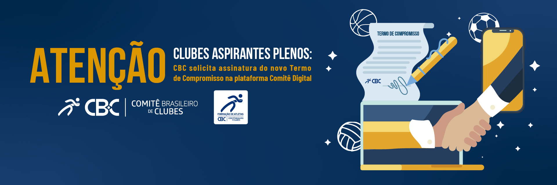 Atenção, Clubes Aspirantes Plenos: CBC solicita assinatura do novo Termo de Compromisso na plataforma Comitê Digital 