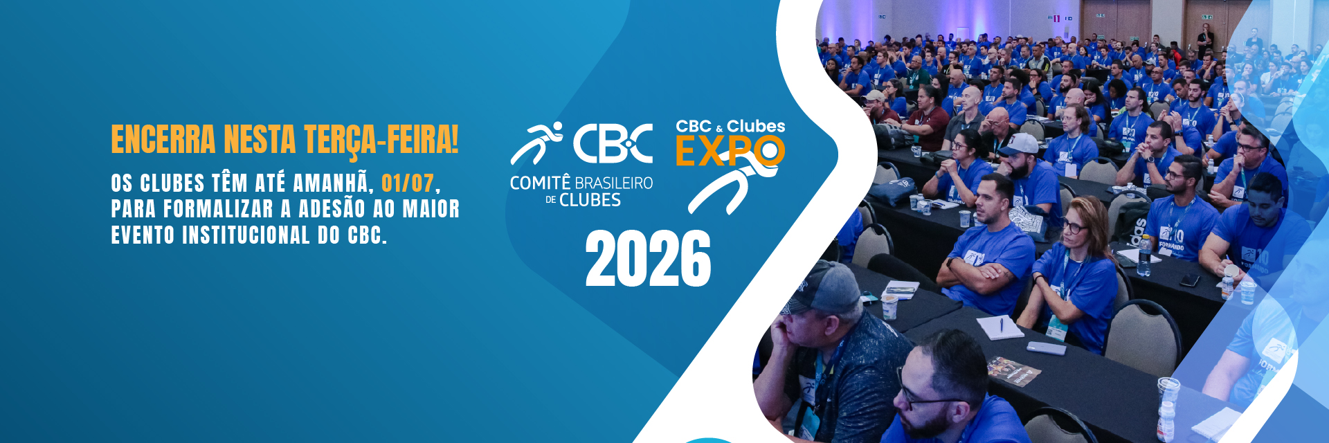Adesão ao CBC & Clubes EXPO 2026 se encerra nesta terça-feira!