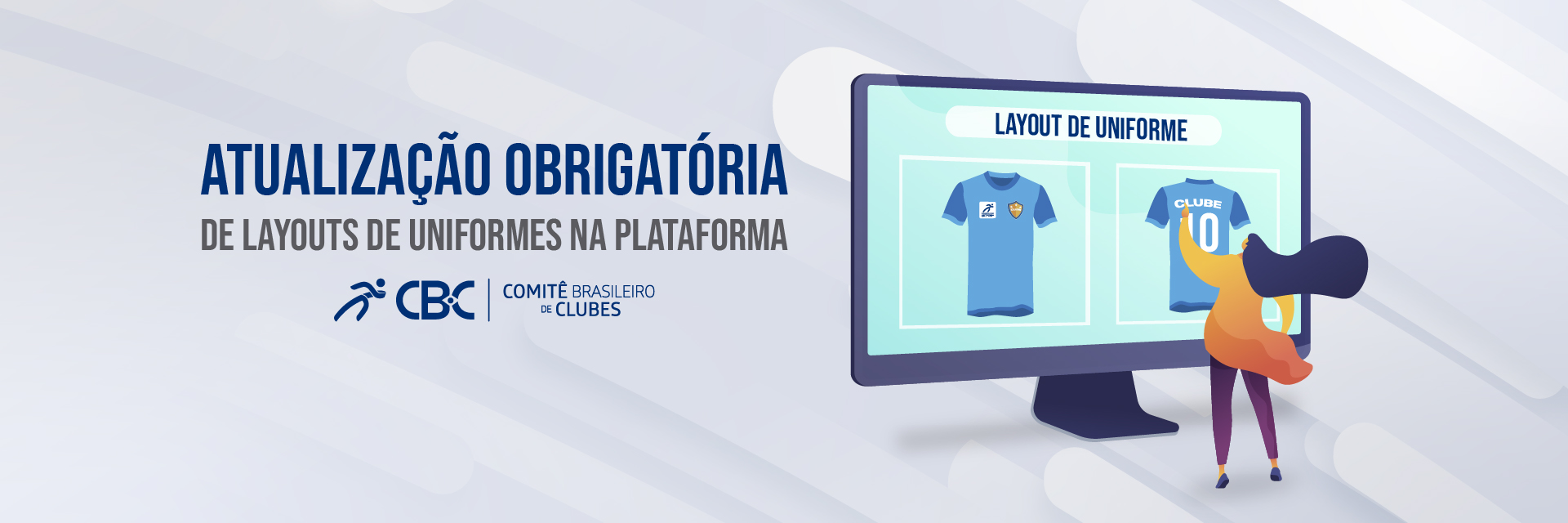 Atualização obrigatória de layouts de uniformes na plataforma 