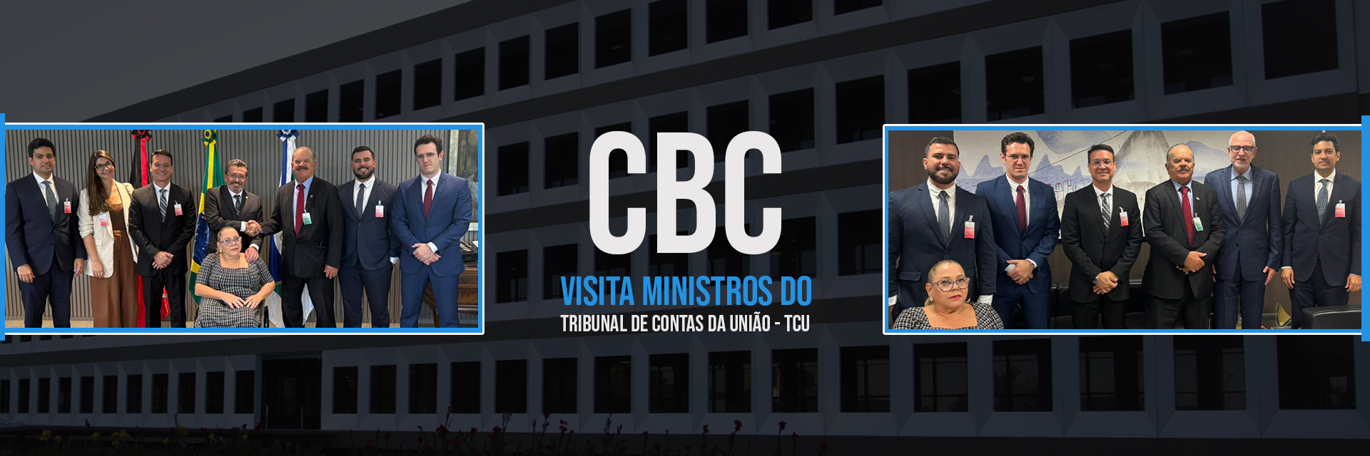 CBC defende transparência ativa em audiências no Tribunal de Contas da União - TCU 