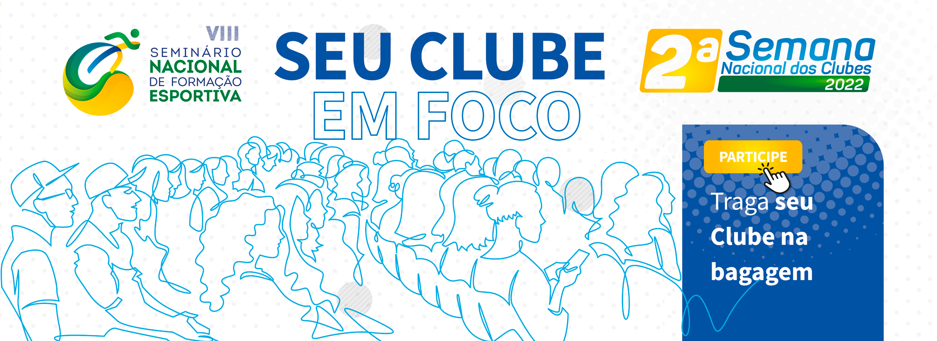 “Seu Clube em Foco. Traga-o na Bagagem!” Participe!