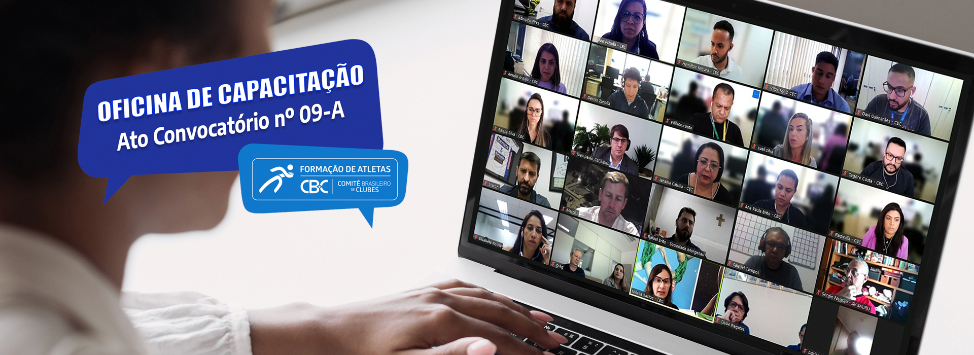 CBC disponibiliza apresentações e vídeo da Oficina de Capacitação do Ato Convocatório nº 09-A