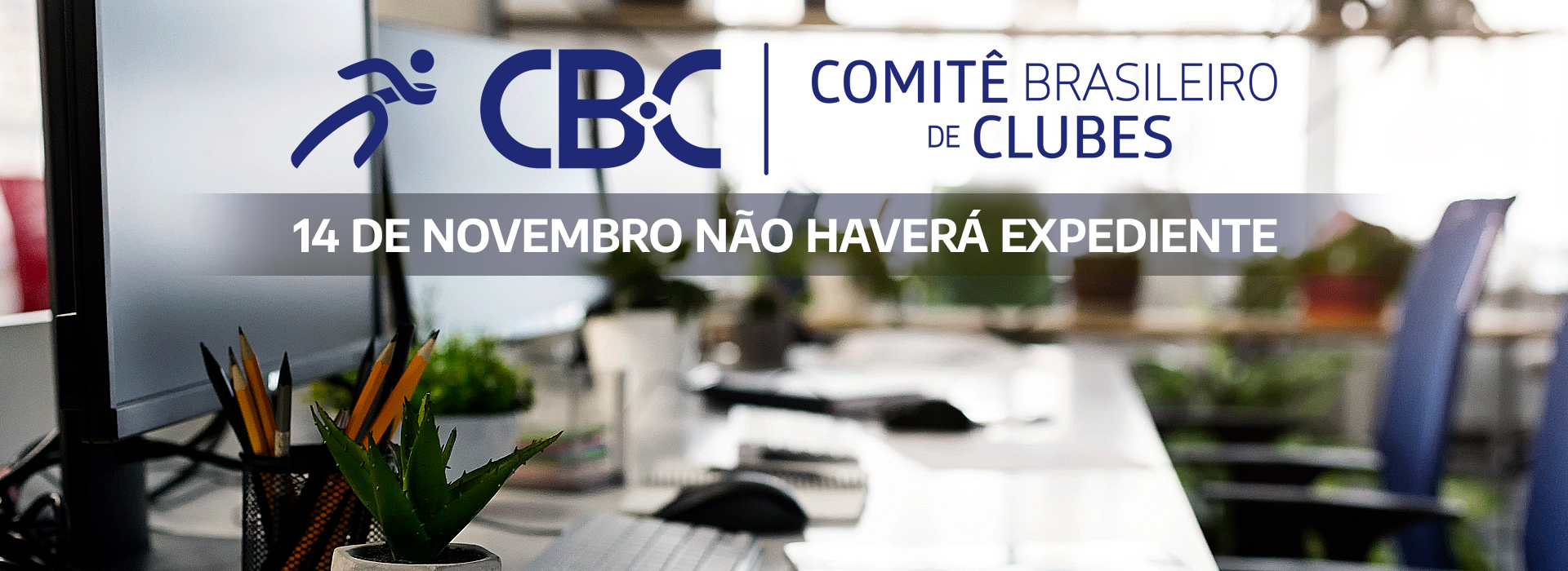 CBC não terá expediente na segunda-feira