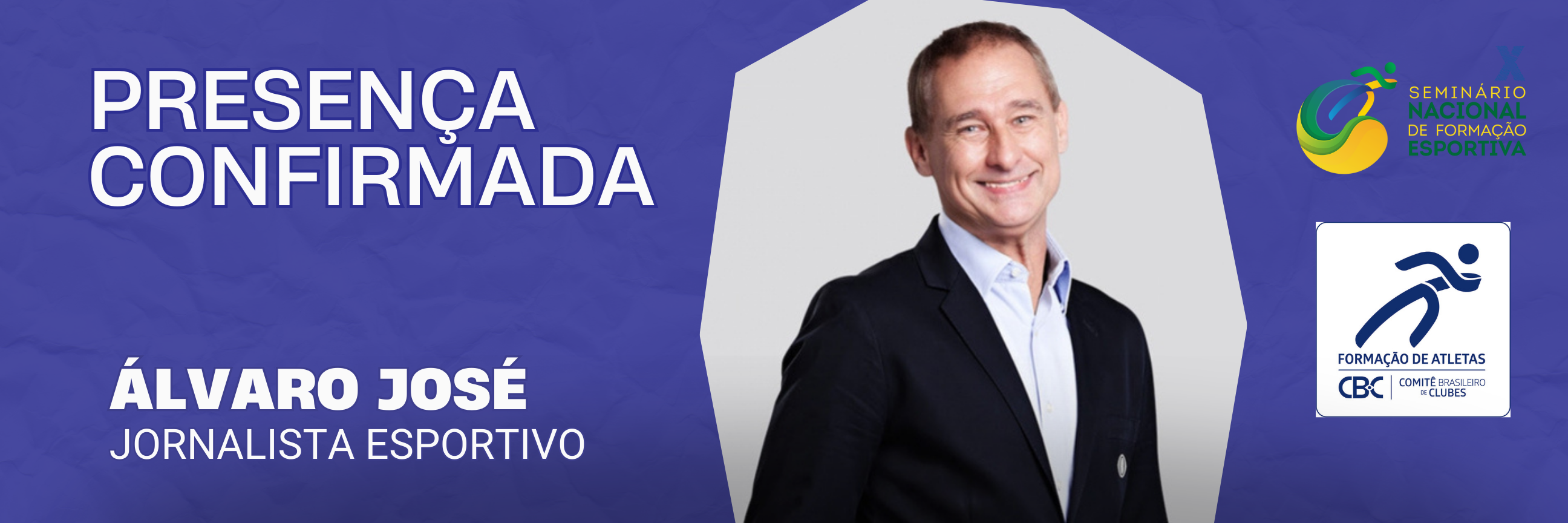 Seminário Nacional de Formação Esportiva: Participação Especial do Jornalista Álvaro José