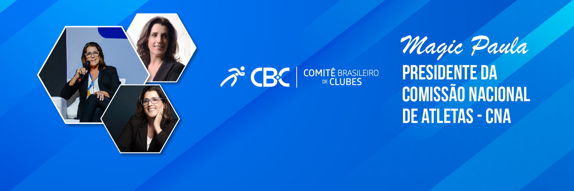 Magic Paula é Eleita Presidente da Comissão Nacional de Atletas - CNA